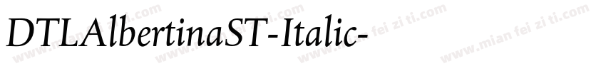 DTLAlbertinaST-Italic字体转换
