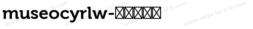 museocyrlw字体转换