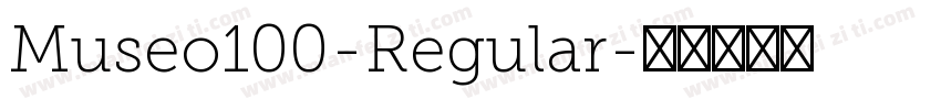 Museo100-Regular字体转换