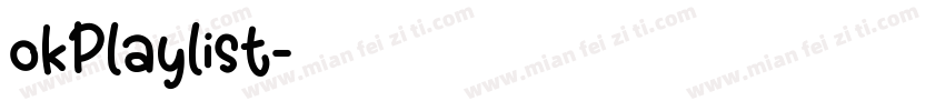 okPlaylist字体转换