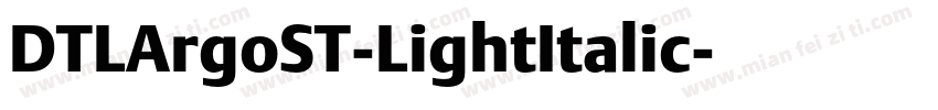 DTLArgoST-LightItalic字体转换