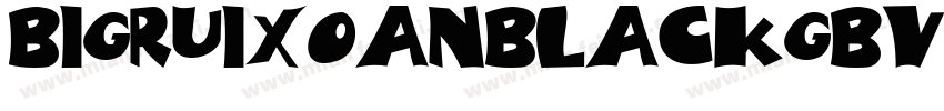 bigruixoanblackgbv字体转换