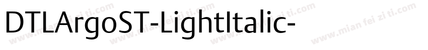 DTLArgoST-LightItalic字体转换