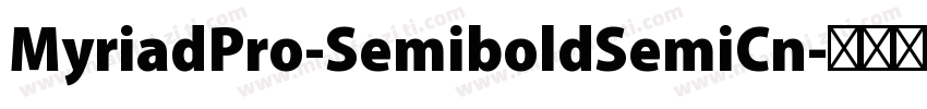 MyriadPro-SemiboldSemiCn字体转换