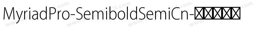 MyriadPro-SemiboldSemiCn字体转换
