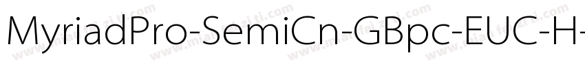 MyriadPro-SemiCn-GBpc-EUC-H字体转换