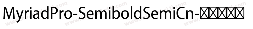 MyriadPro-SemiboldSemiCn字体转换