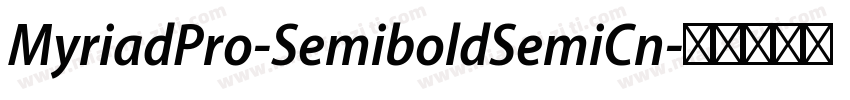 MyriadPro-SemiboldSemiCn字体转换