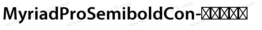 MyriadProSemiboldCon字体转换