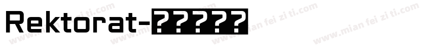 Rektorat字体转换