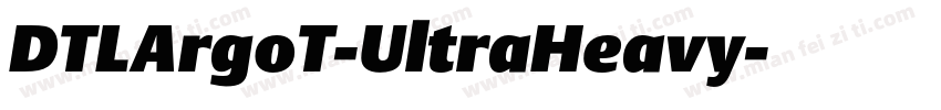 DTLArgoT-UltraHeavy字体转换
