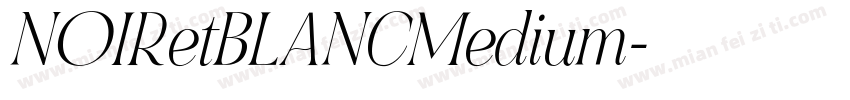 NOIRetBLANCMedium字体转换