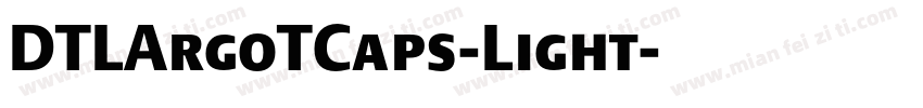 DTLArgoTCaps-Light字体转换