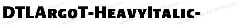 DTLArgoT-HeavyItalic字体转换