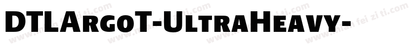 DTLArgoT-UltraHeavy字体转换