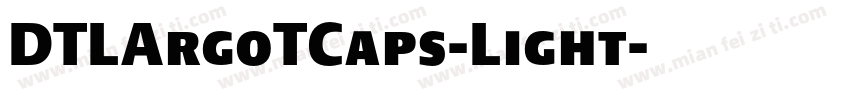 DTLArgoTCaps-Light字体转换