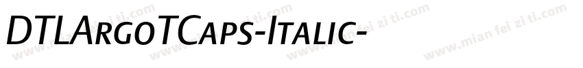 DTLArgoTCaps-Italic字体转换