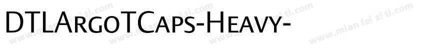 DTLArgoTCaps-Heavy字体转换