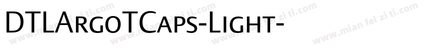 DTLArgoTCaps-Light字体转换