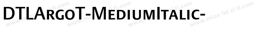 DTLArgoT-MediumItalic字体转换