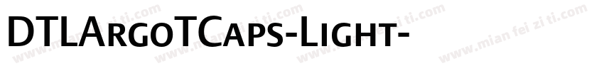 DTLArgoTCaps-Light字体转换