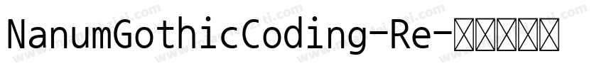 NanumGothicCoding-Re字体转换