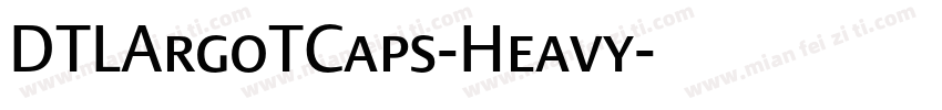 DTLArgoTCaps-Heavy字体转换