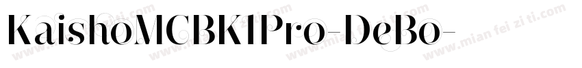 KaishoMCBK1Pro-DeBo字体转换