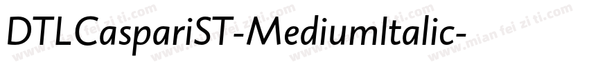 DTLCaspariST-MediumItalic字体转换