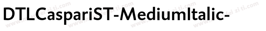 DTLCaspariST-MediumItalic字体转换
