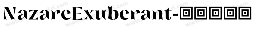 NazareExuberant字体转换