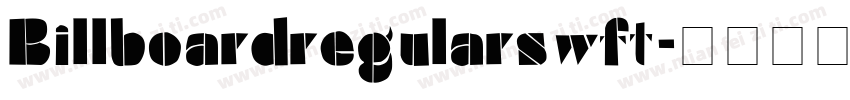 Billboardregularswft字体转换