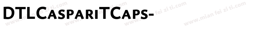 DTLCaspariTCaps字体转换