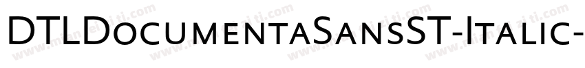 DTLDocumentaSansST-Italic字体转换