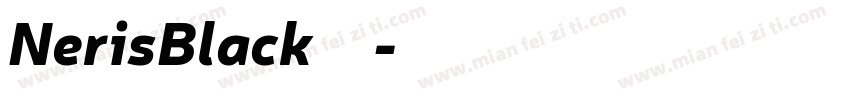 NerisBlack字体字体转换