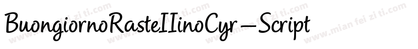 BuongiornoRasteIIinoCyr—Script字体转换