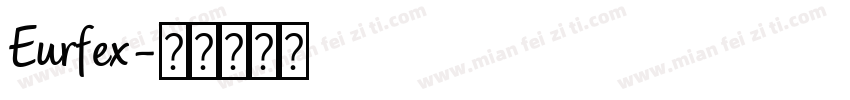 Eurfex字体转换