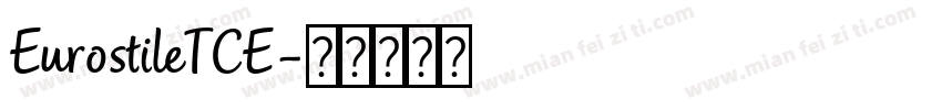 EurostileTCE字体转换