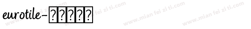 eurotile字体转换