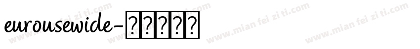 eurousewide字体转换