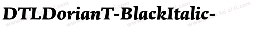 DTLDorianT-BlackItalic字体转换