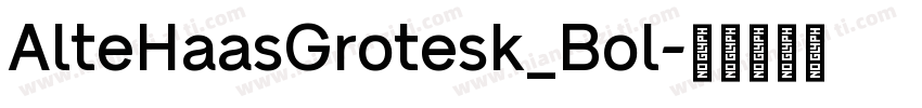 AlteHaasGrotesk_Bol字体转换
