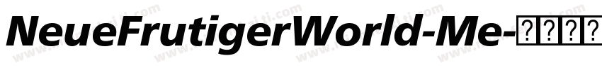 NeueFrutigerWorld-Me字体转换