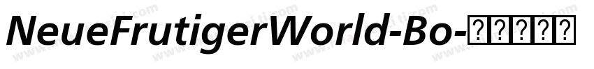 NeueFrutigerWorld-Bo字体转换