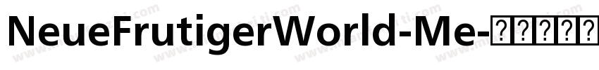 NeueFrutigerWorld-Me字体转换