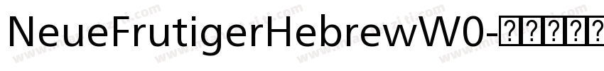 NeueFrutigerHebrewW0字体转换