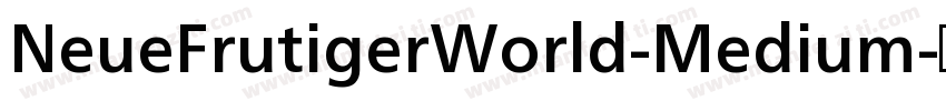 NeueFrutigerWorld-Medium字体转换