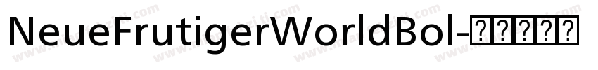 NeueFrutigerWorldBol字体转换