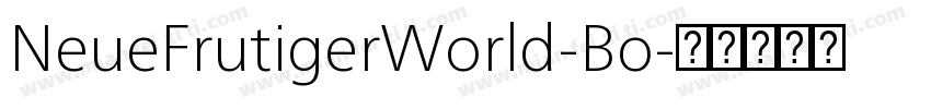 NeueFrutigerWorld-Bo字体转换