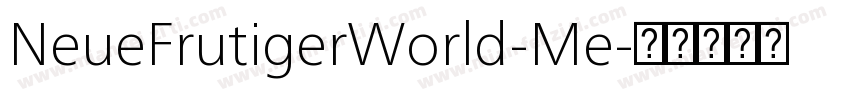 NeueFrutigerWorld-Me字体转换